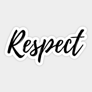 Respect - Positive Affirmation Sticker